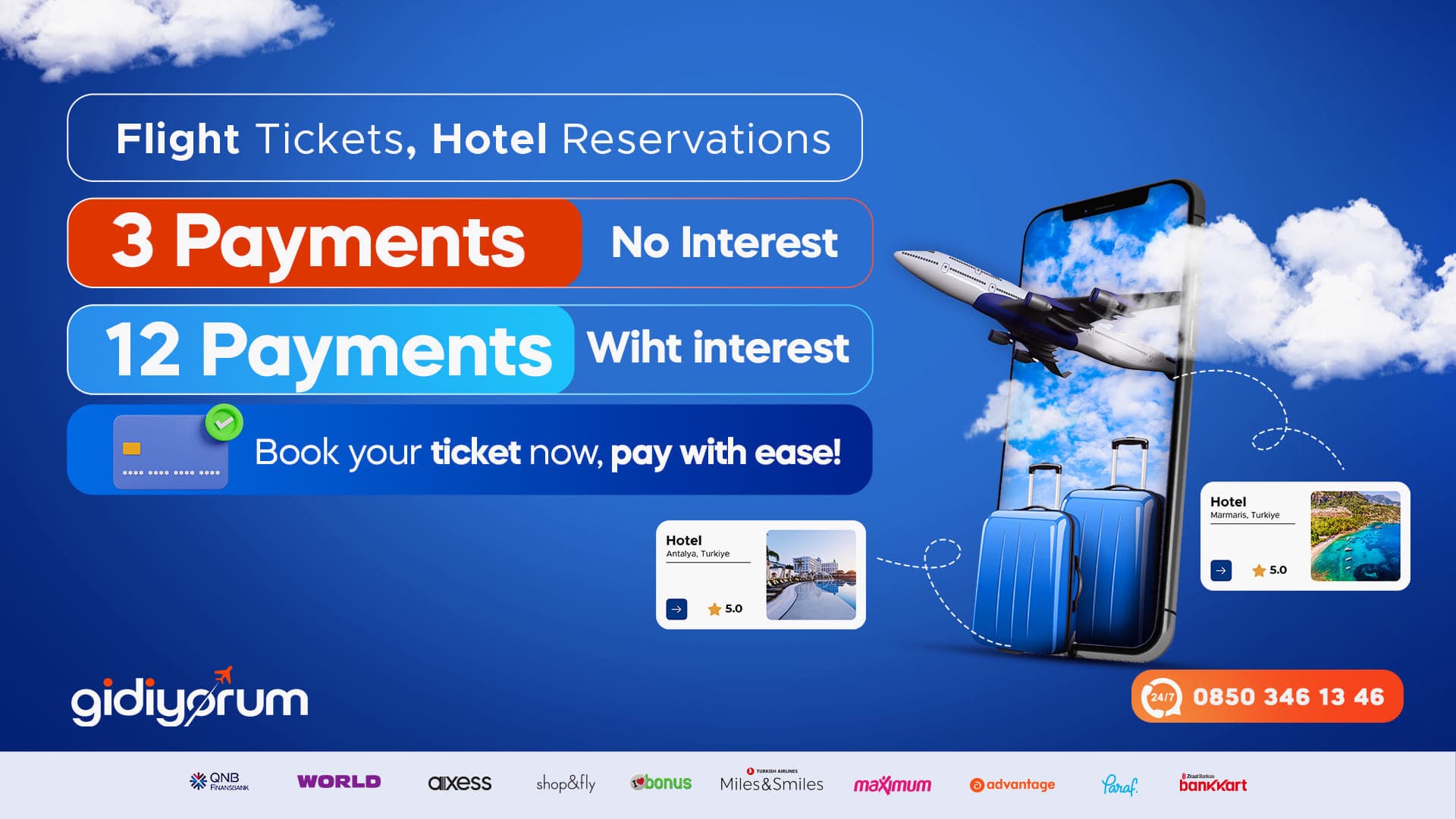 Installment Advantage on Flight Tickets and Hotel Bookings at Gidiyorum.com!